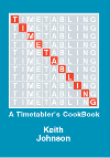 New to TimeTabler - A Timetabler's Cookbook