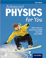 Advanced Physics for You : A-level Physics